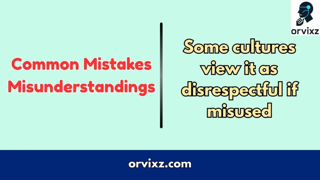 Common Mistakes & Misunderstandings