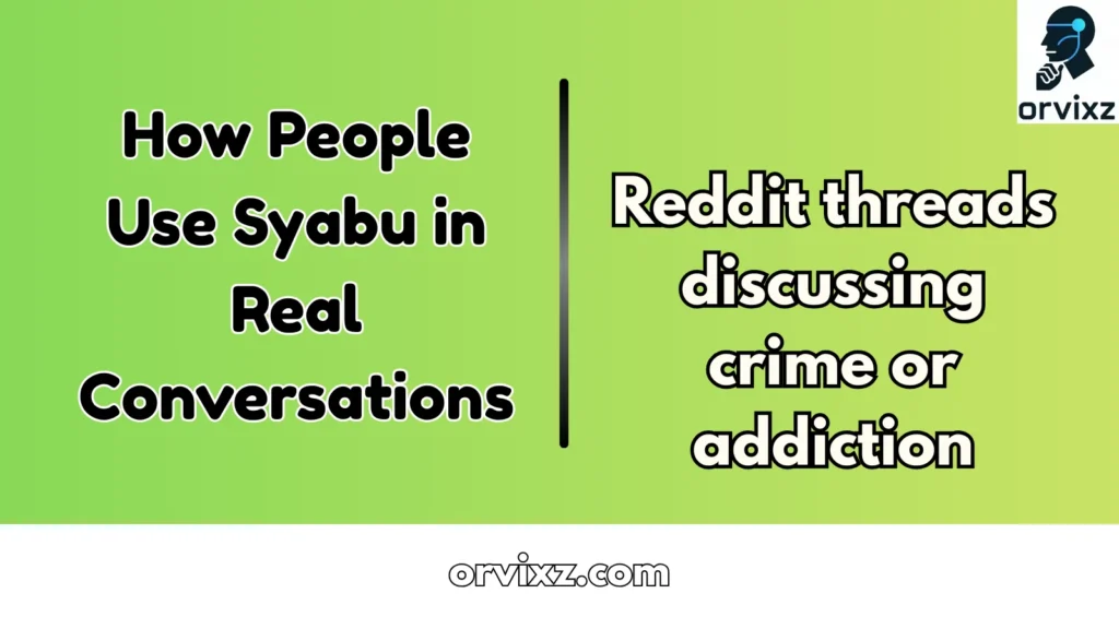 How People Use Syabu in Real Conversations