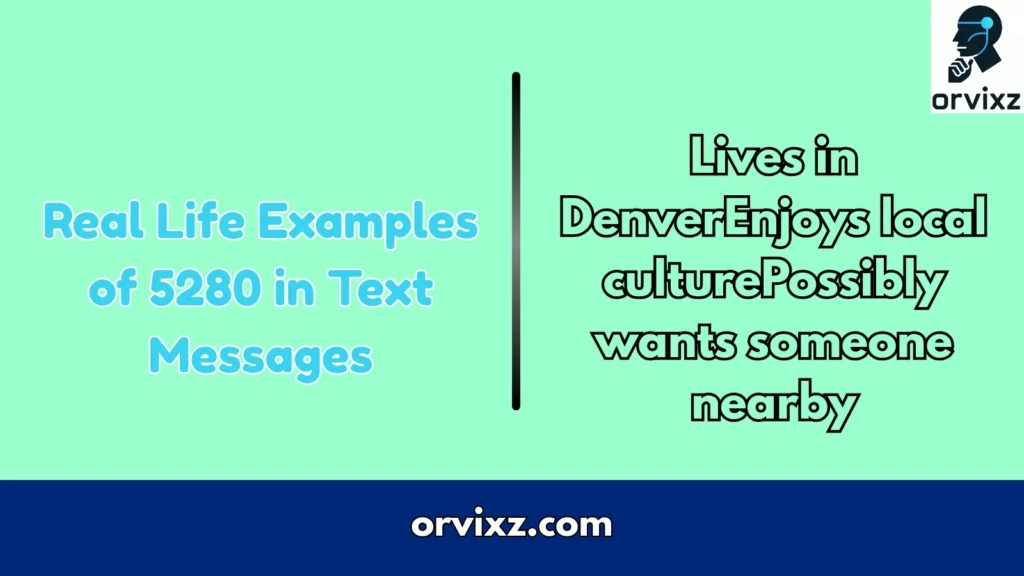 Real Life Examples of 5280 in Text Messages