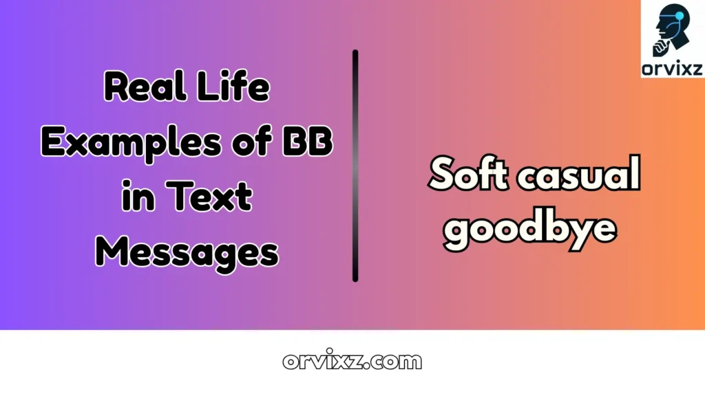 Real Life Examples of BB in Text Messages