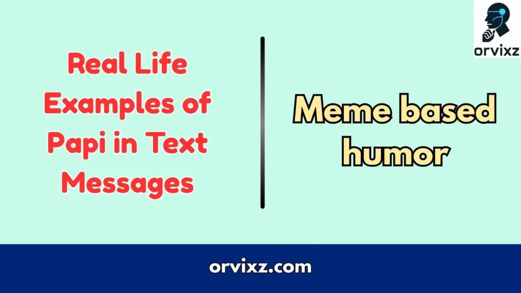 Real Life Examples of Papi in Text Messages
