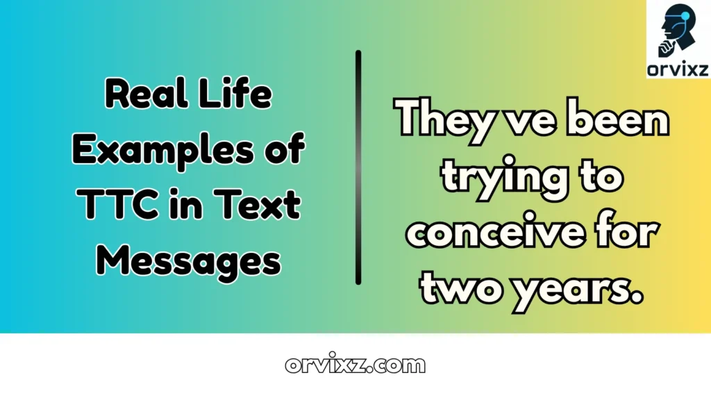 Real  Life Examples of TTC in Text Messages