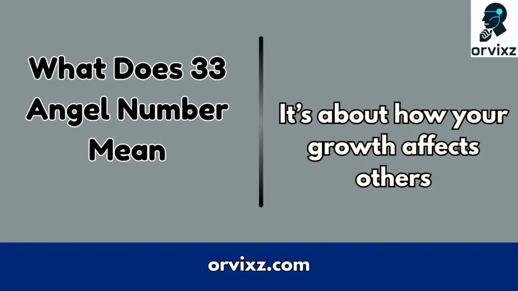 What Does 33 Angel Number Mean