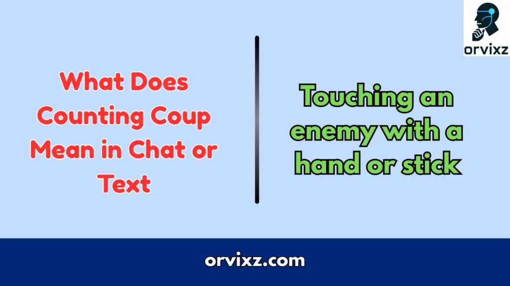 What Does Counting Coup Mean in Chat or Text