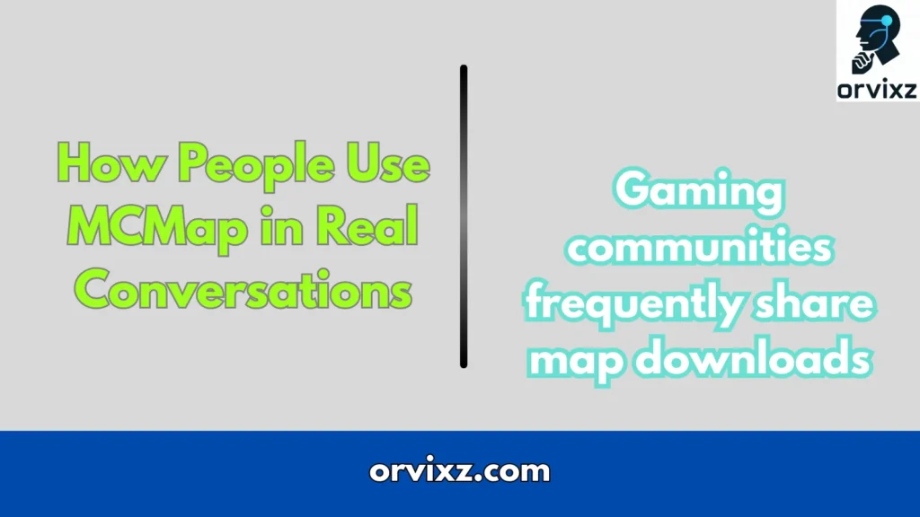 How People Use MCMap in Real Conversations