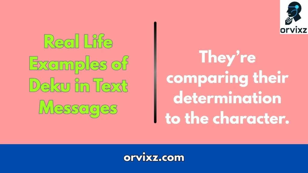 Real Life Examples of Deku in Text Messages
