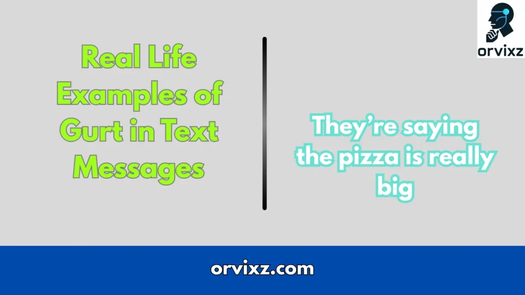 Real Life Examples of Gurt in Text Messages
