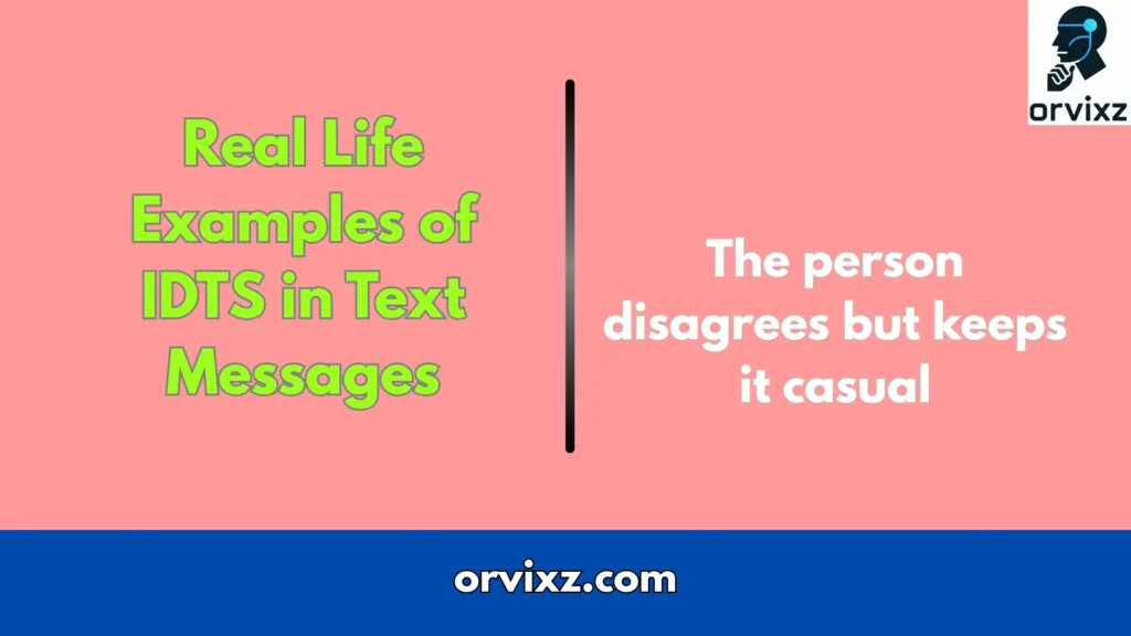 Real Life Examples of IDTS in Text Messages