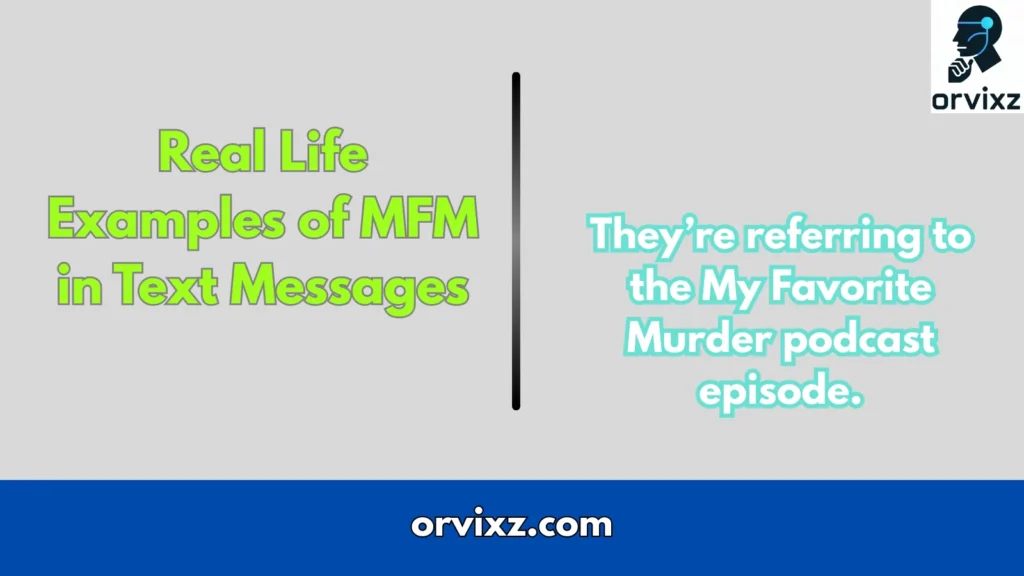 Real Life Examples of MFM in Text Messages