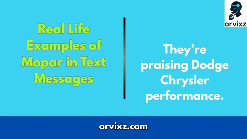 Real Life Examples of Mopar in Text Messages