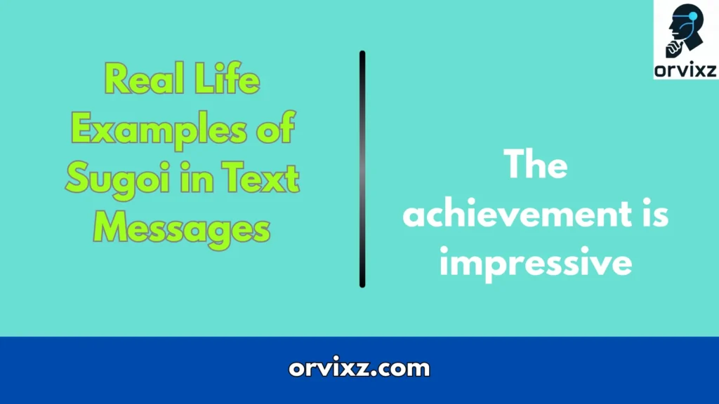 Real Life Examples of Sugoi in Text Messages