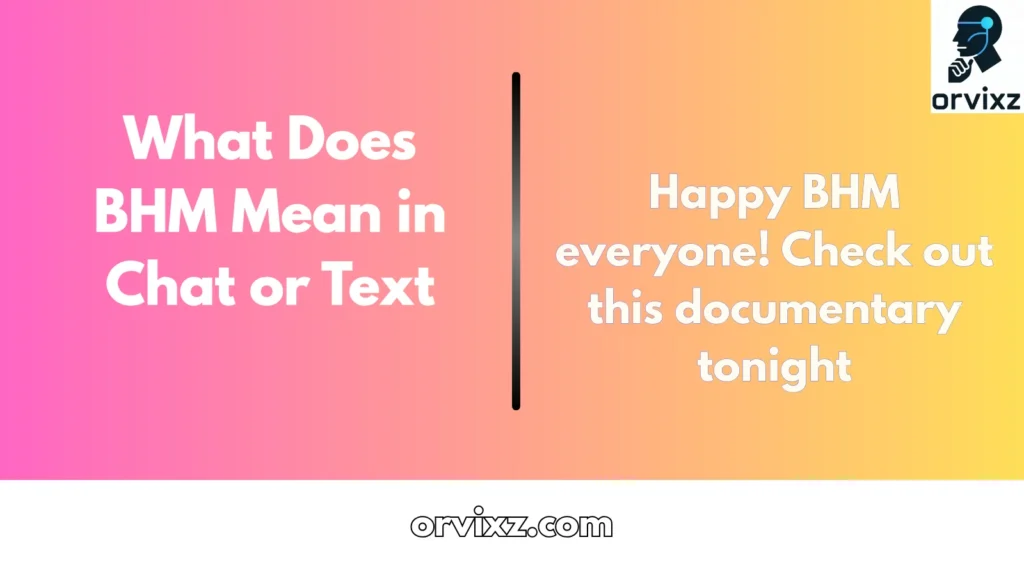 What Does BHM Mean in Chat or Text