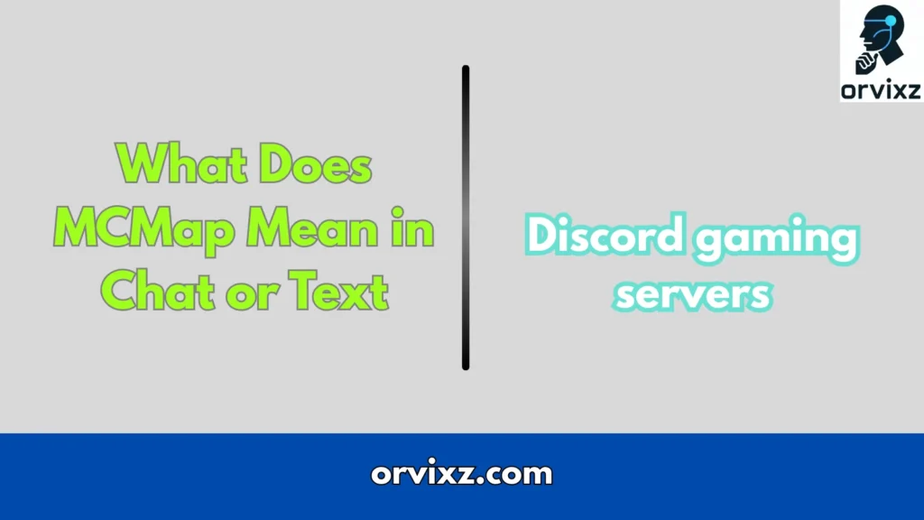 What Does MCMap Mean in Chat or Text