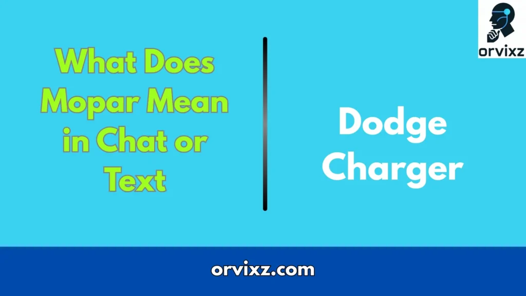 What Does Mopar Mean in Chat or Text