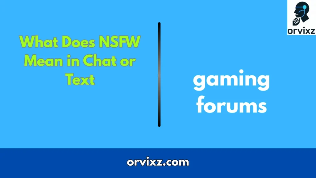 What Does NSFW Mean in Chat or Text