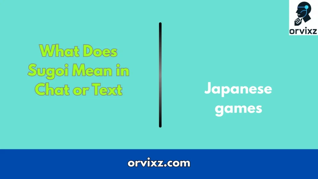 What Does Sugoi Mean in Chat or Text