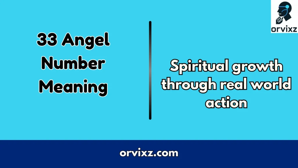 33 Angel Number Meaning