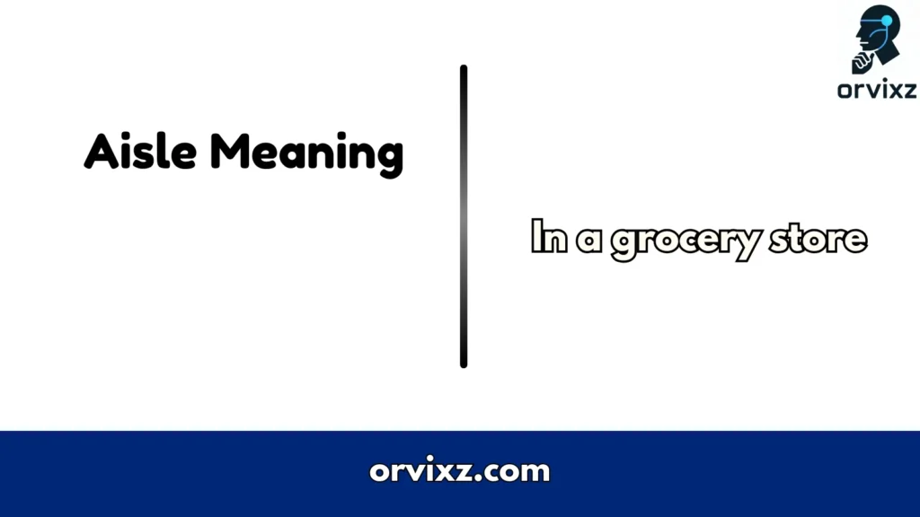 Aisle Meaning