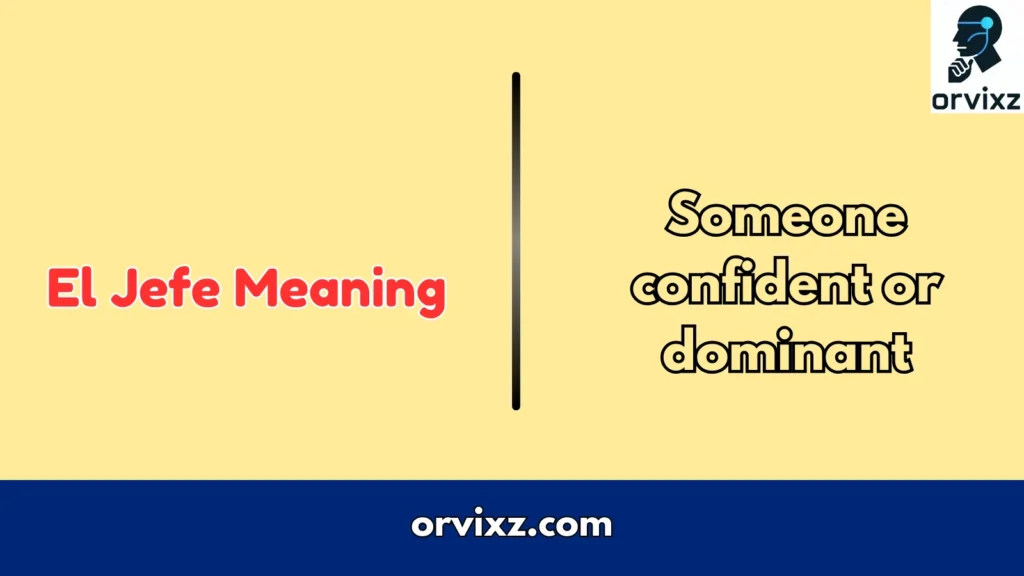El Jefe Meaning