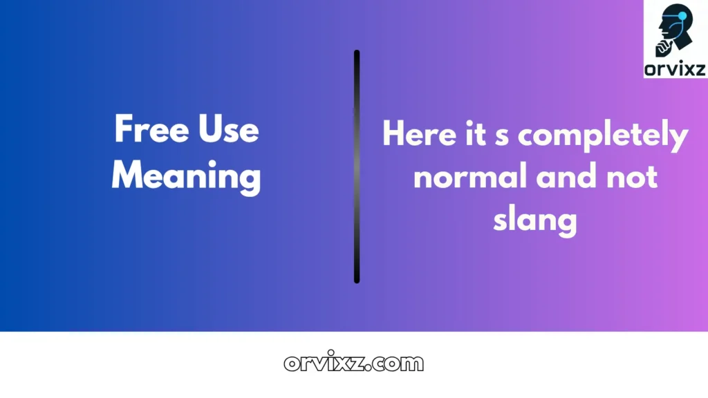 Free Use Meaning
