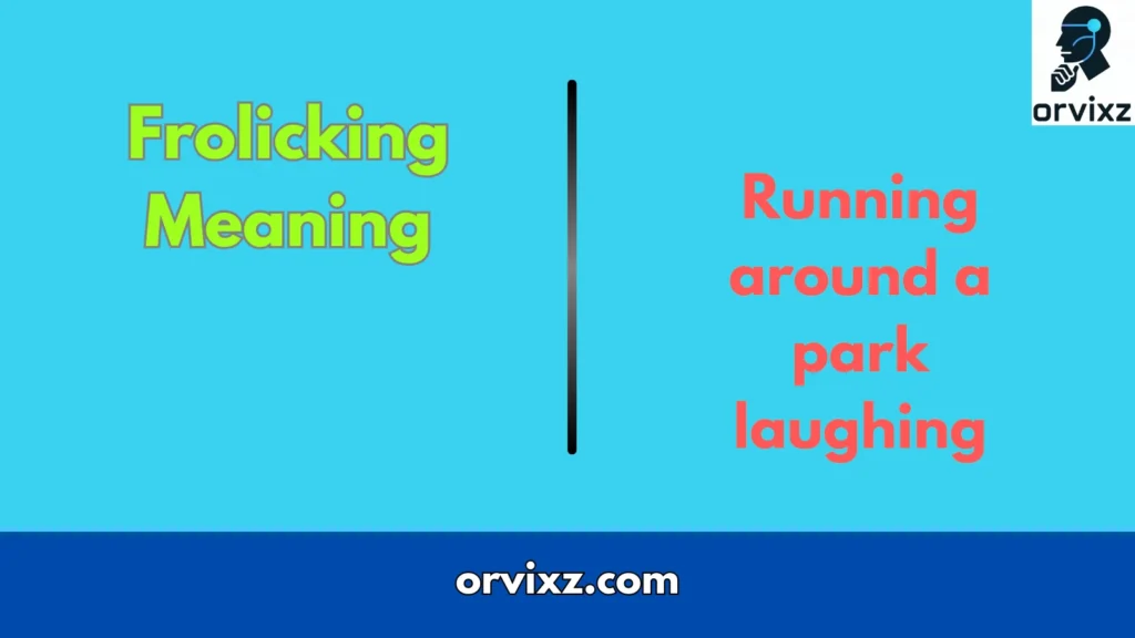 Frolicking Meaning