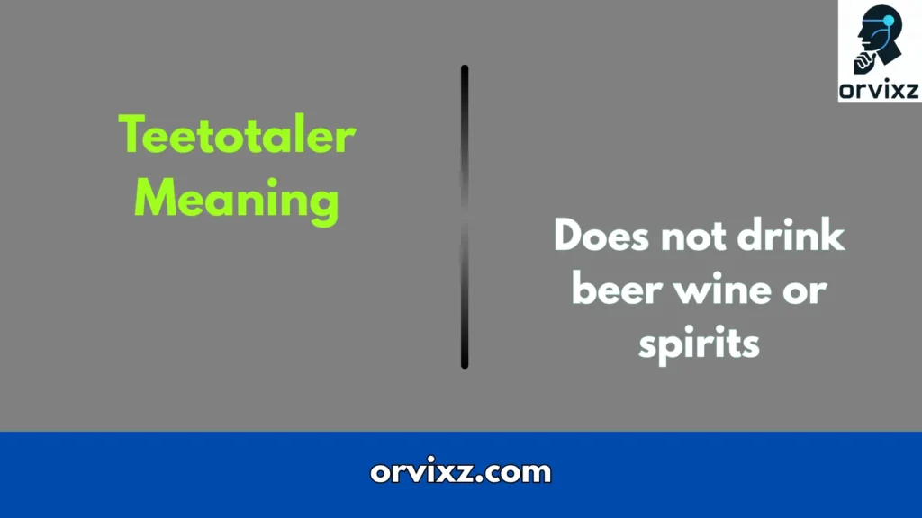 Teetotaler Meaning