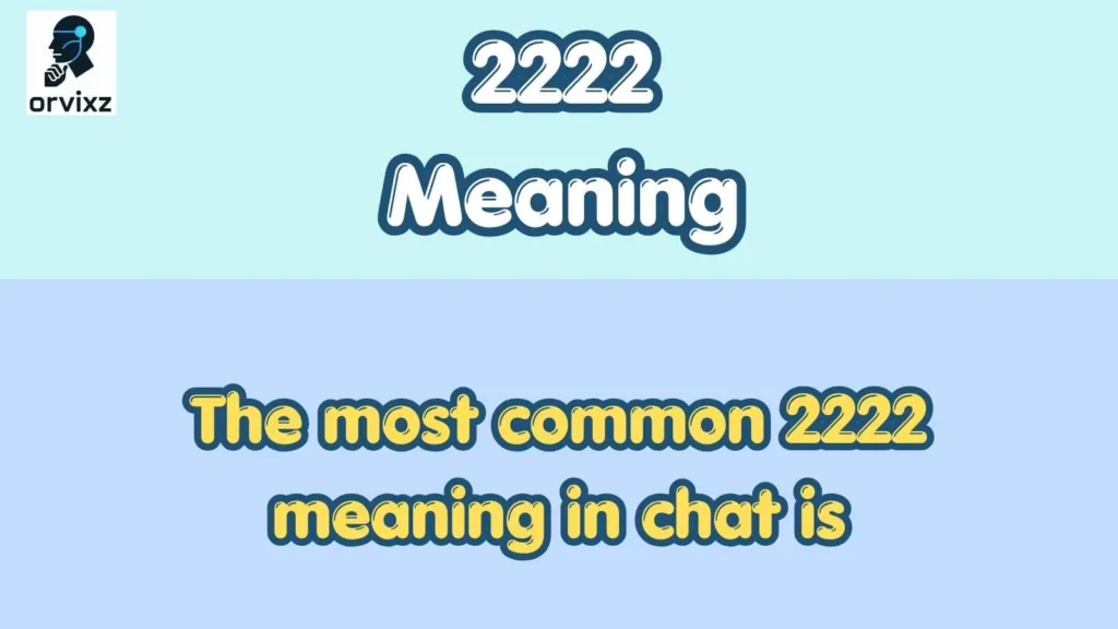 2222 Meaning