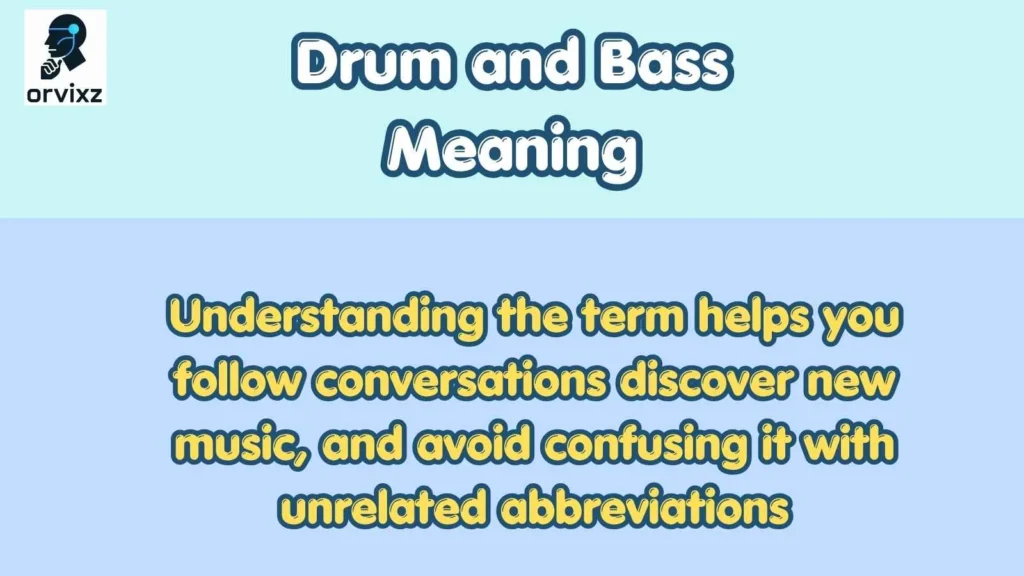 Drum and Bass Meaning