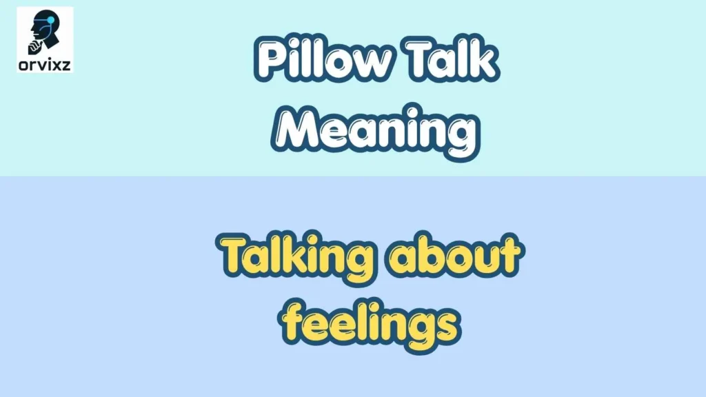 Pillow Talk Meaning