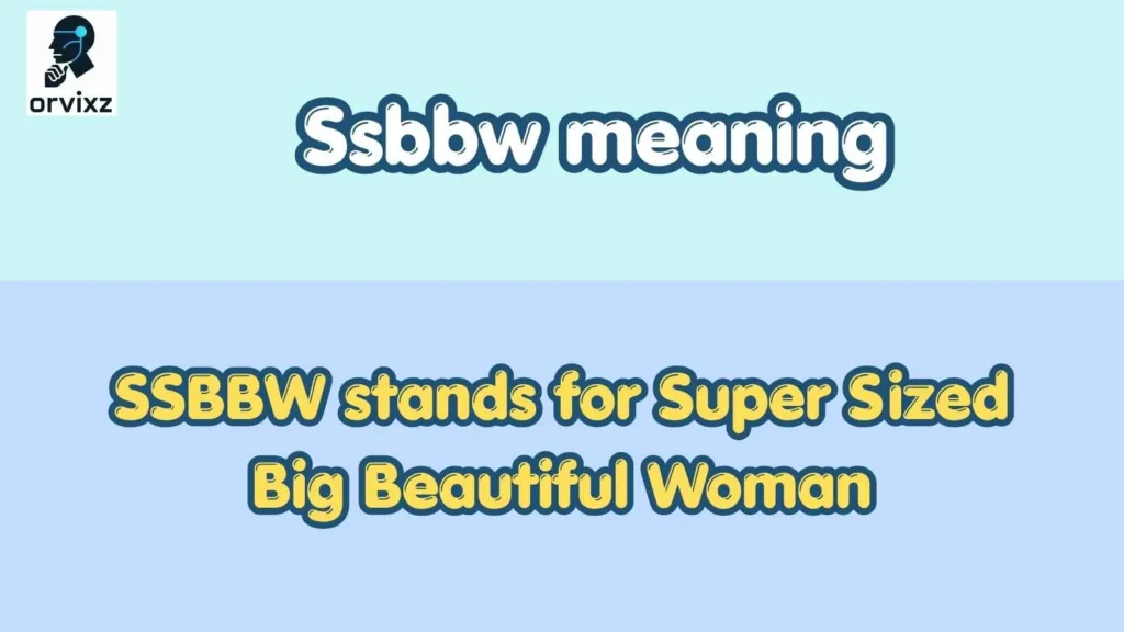 Ssbbw meaning