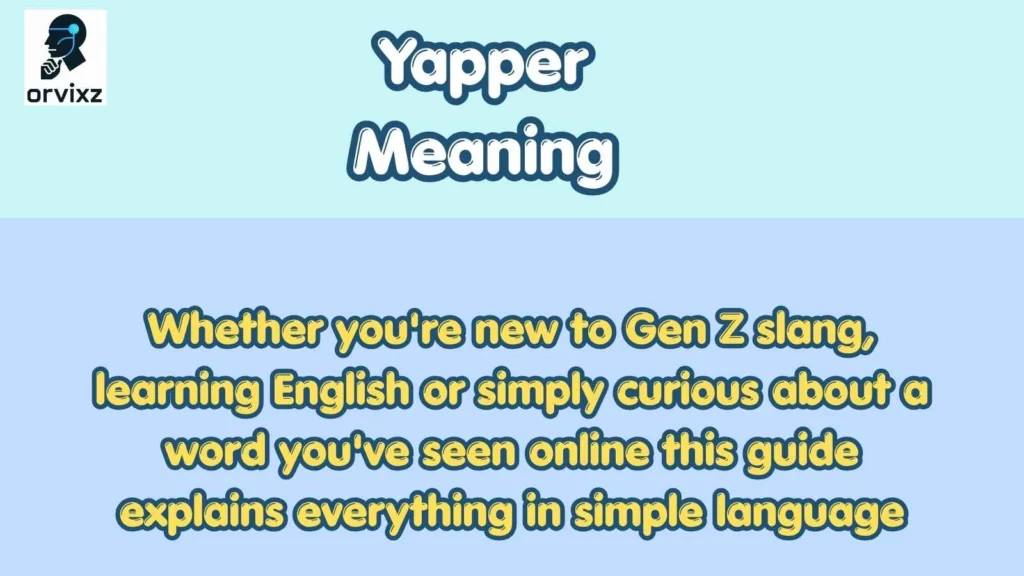 Yapper Meaning
